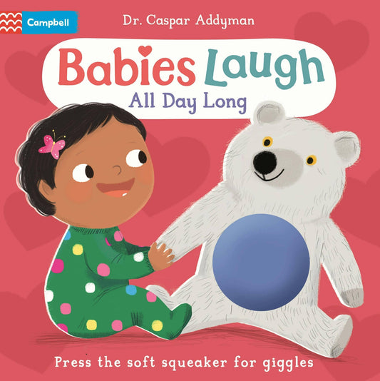 Babies Laugh All Day Long: With Big